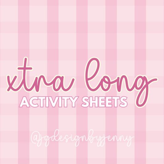 Custom Xtra-Long Activity Sheets