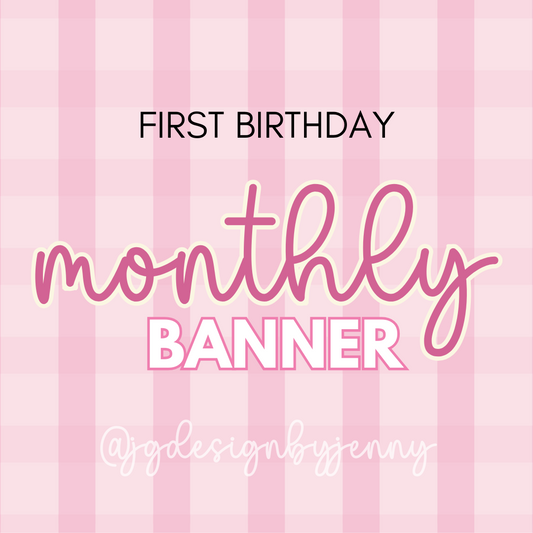 First Birthday Monthly Banner